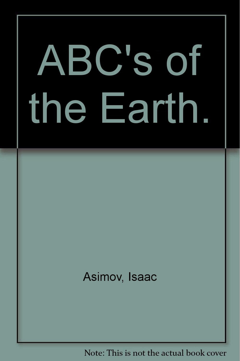 ABC's of the Earth.,Used