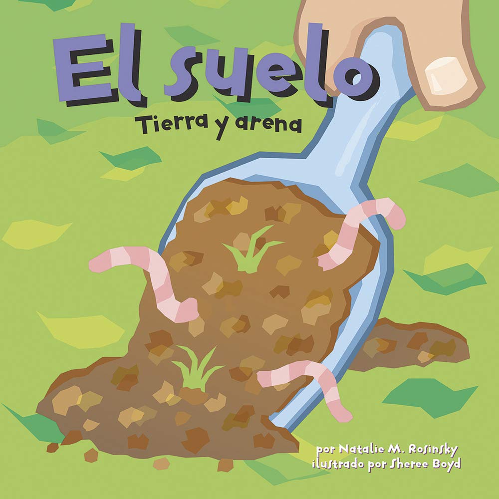 El suelo: Tierra y arena (Ciencia Asombrosa) (Spanish Edition),Used