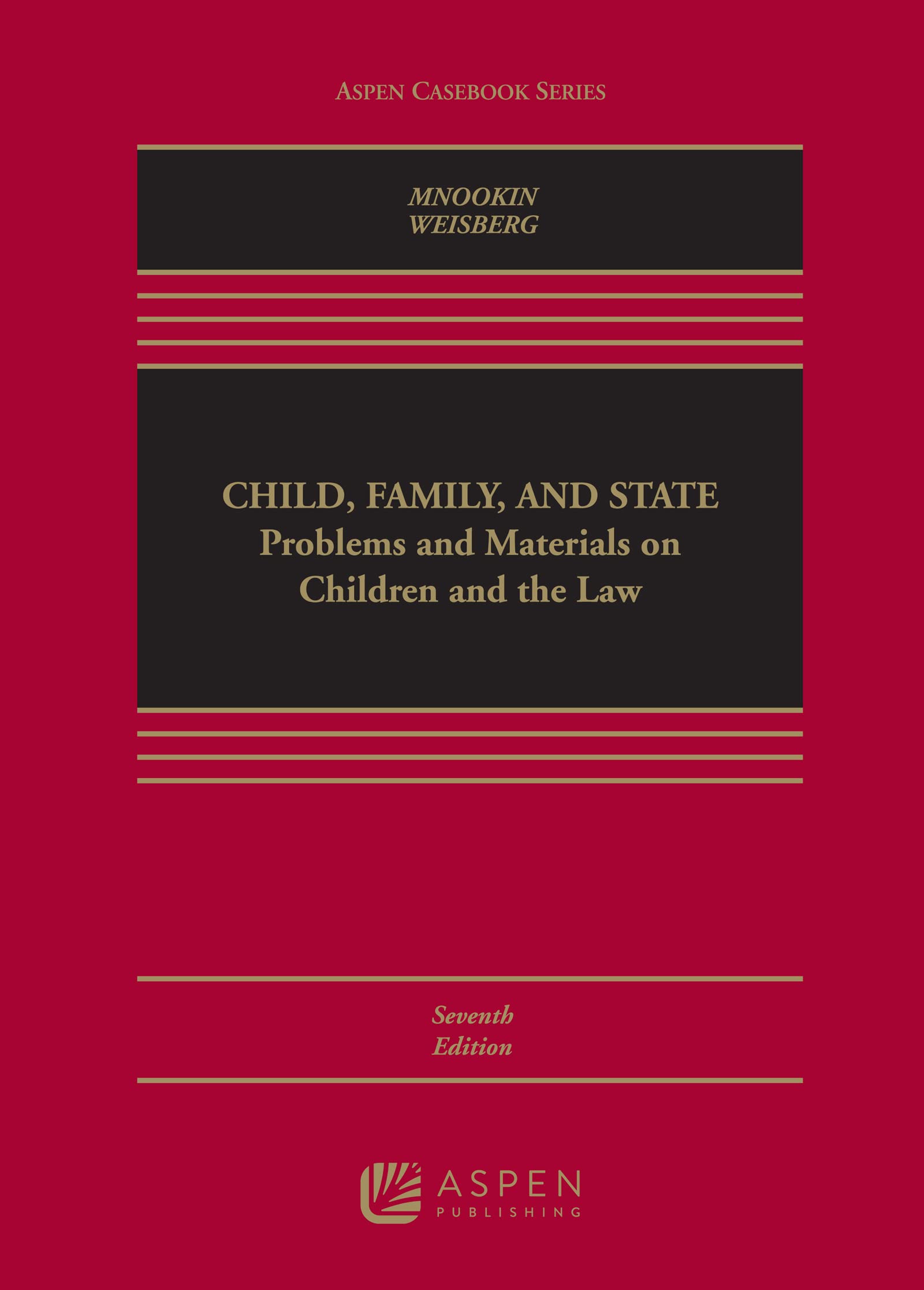 Child Family and State: Problems and Material on Children and the Law (Aspen Casebook),Used