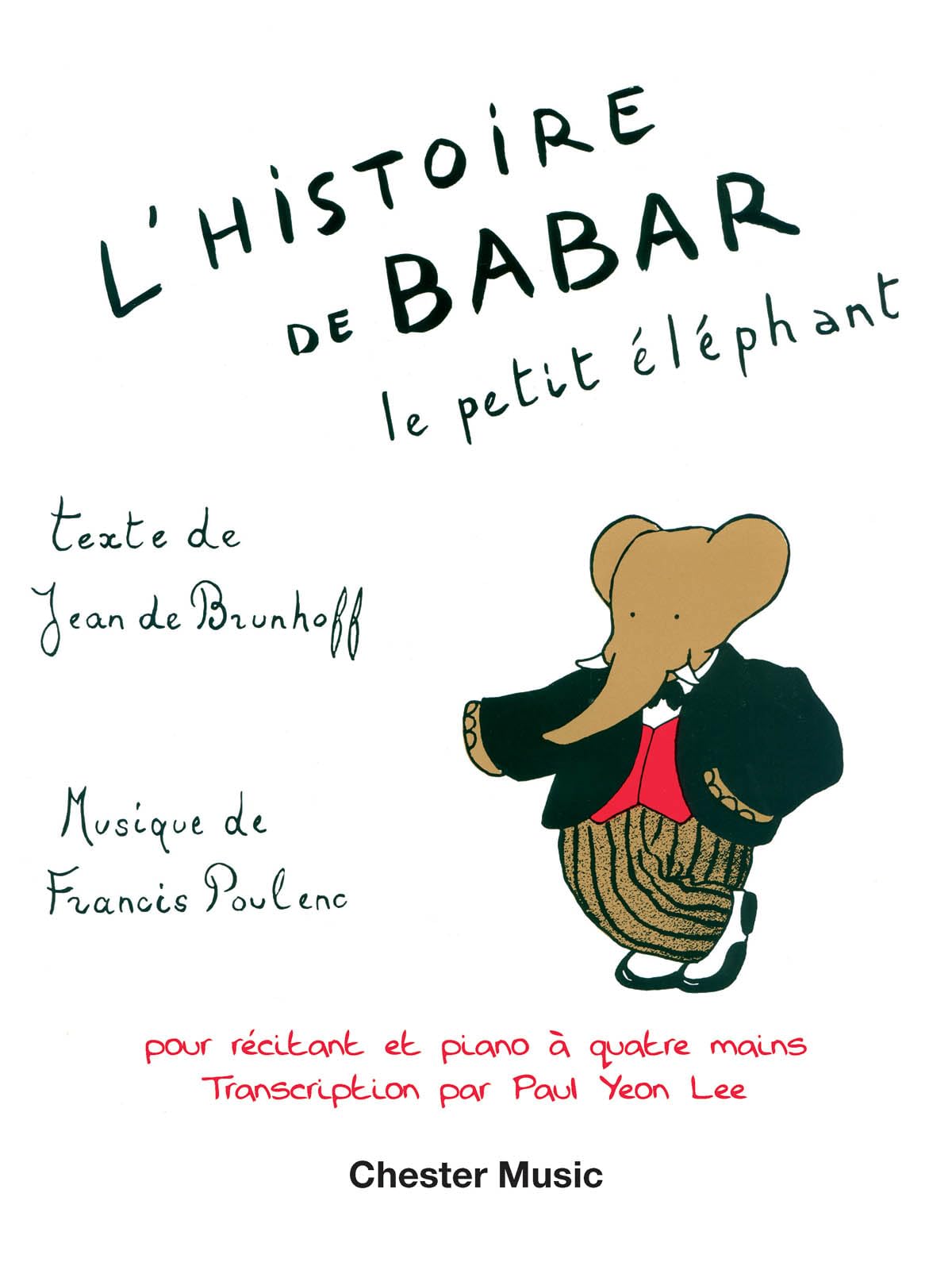 L'Histoire de Babar, le petit elephant: for Narrator and Piano Duet,Used