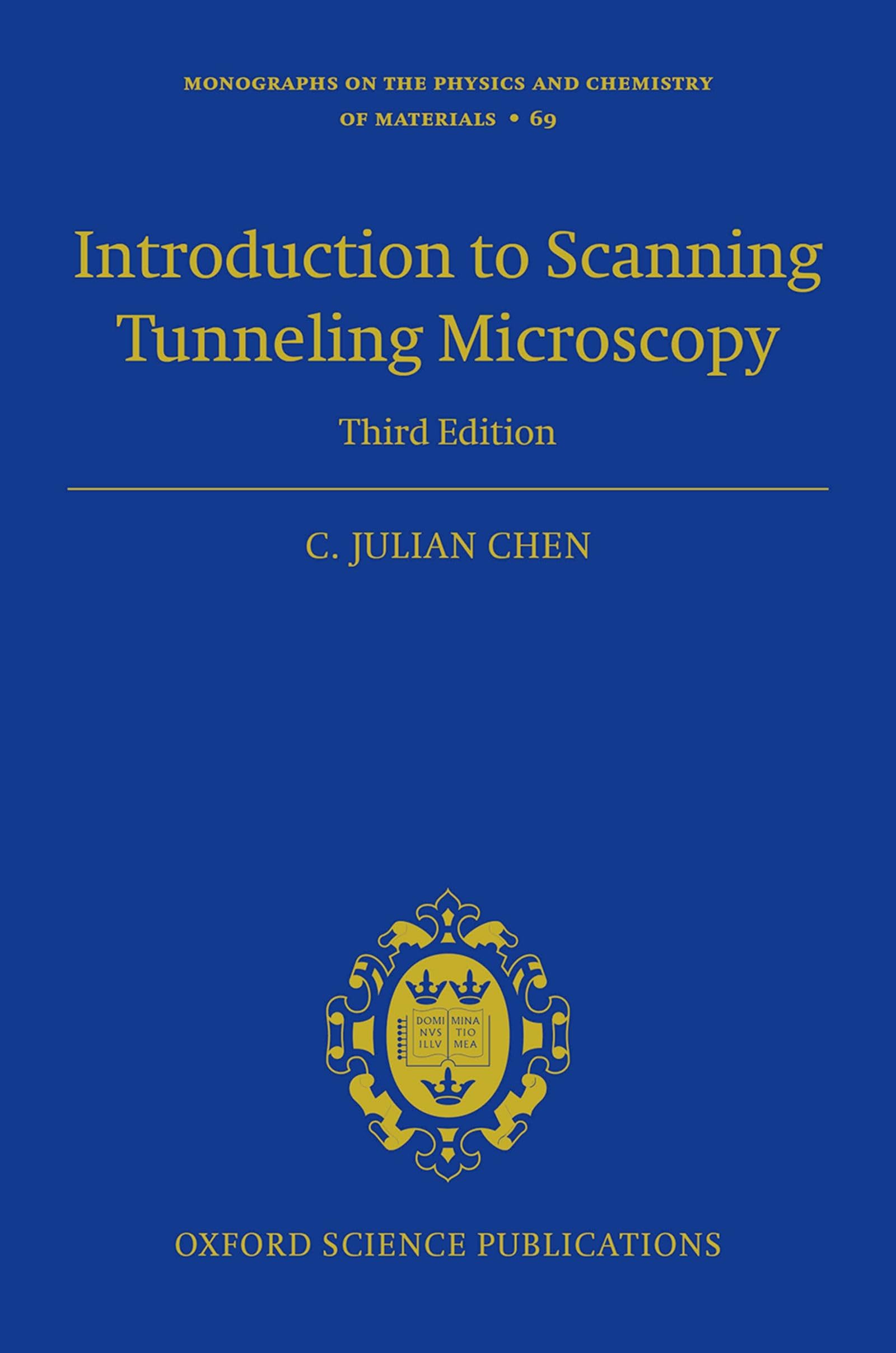 Introduction to Scanning Tunneling Microscopy Third Edition (Monographs on the Physics and Chemistry of Materials),Used