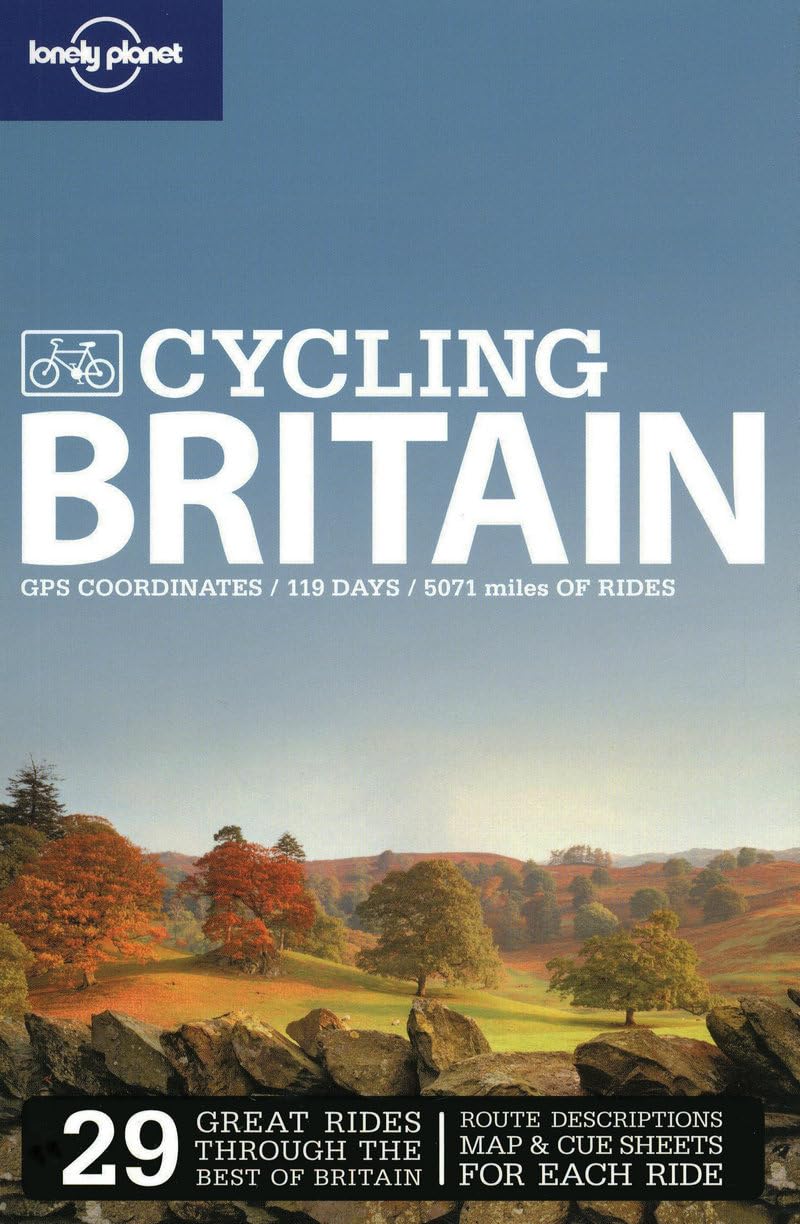 Lonely Planet Cycling Britain (Lonely Planet Cycling Guides),Used