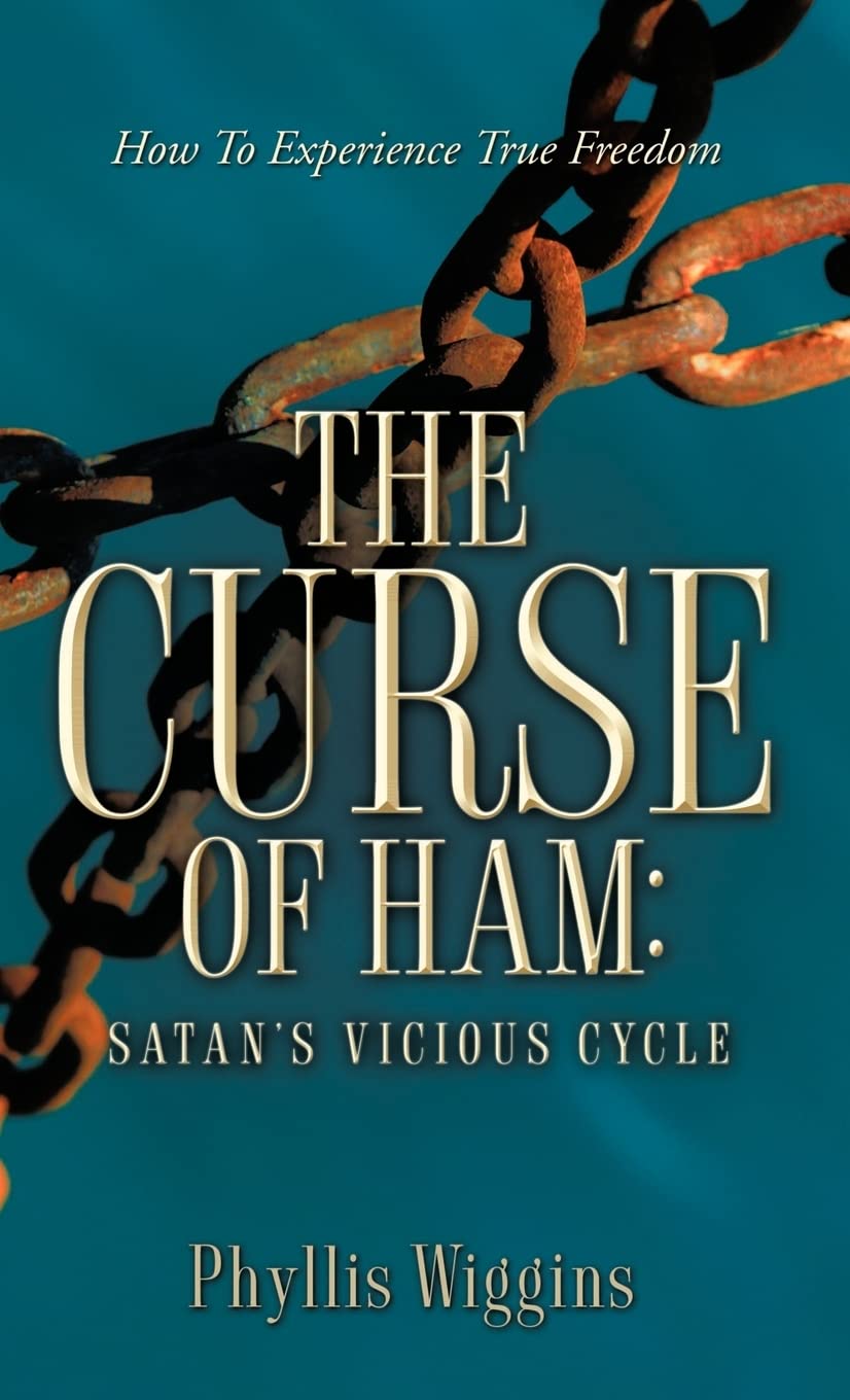 The Curse of Ham: Satan's Vicious Cycle,Used