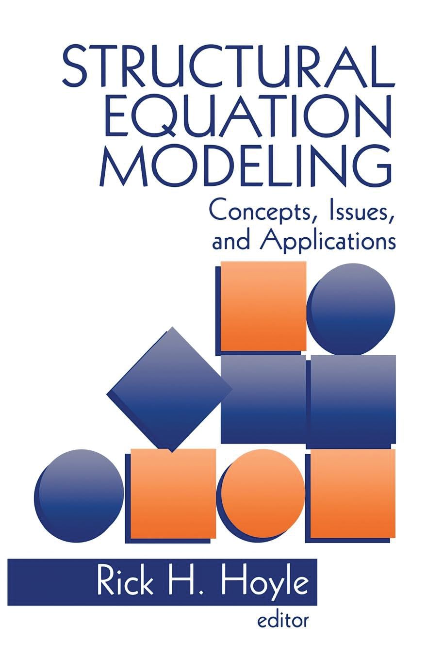 Structural Equation Modeling: Concepts, Issues, And Applications,Used