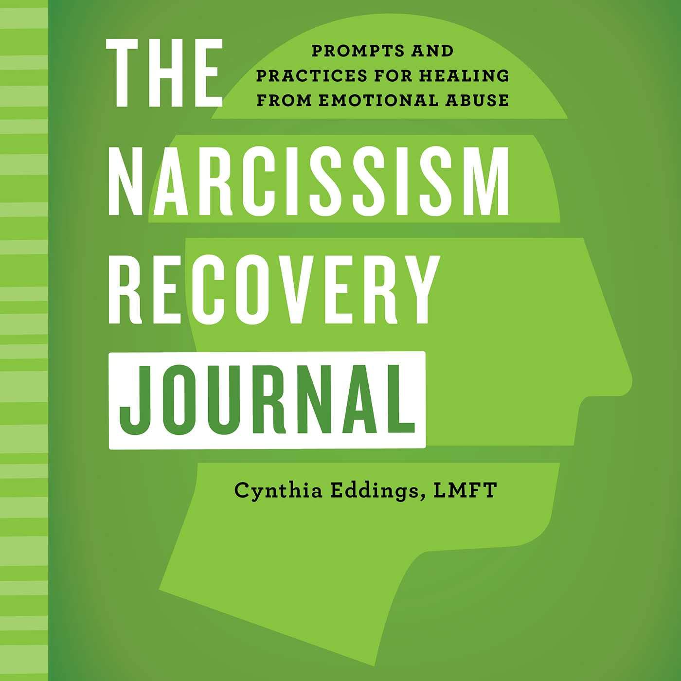 The Narcissism Recovery Journal: Prompts and Practices for Healing from Emotional Abuse,Used