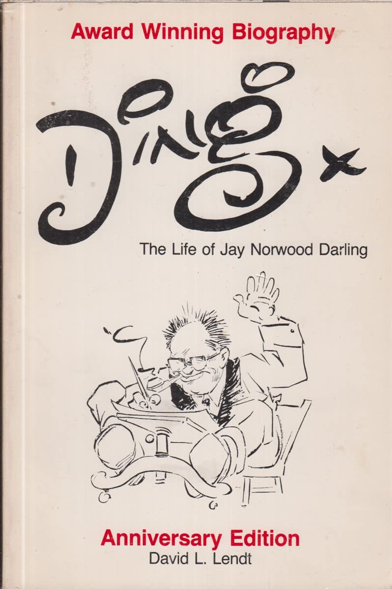 Ding: The Life of Jay Norwood Darling,Used