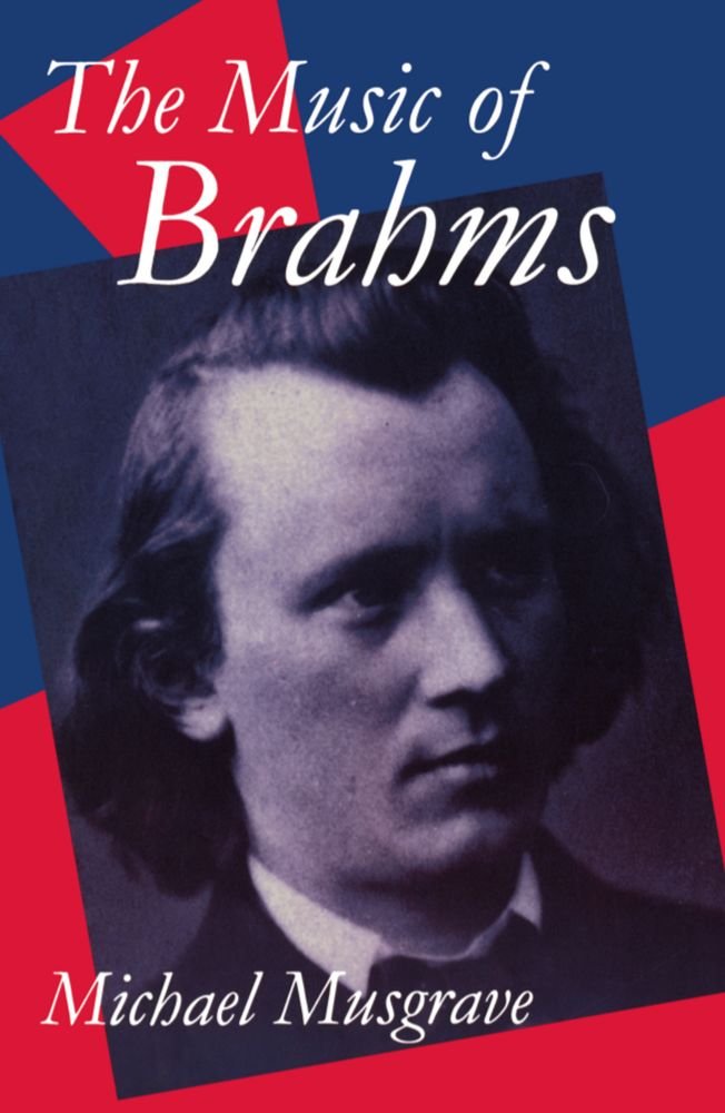 The Music of Brahms (Clarendon Paperbacks),Used