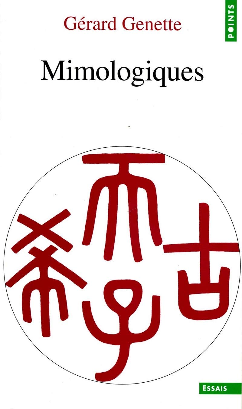 Mimologiques . Voyage En Cratylie,Used