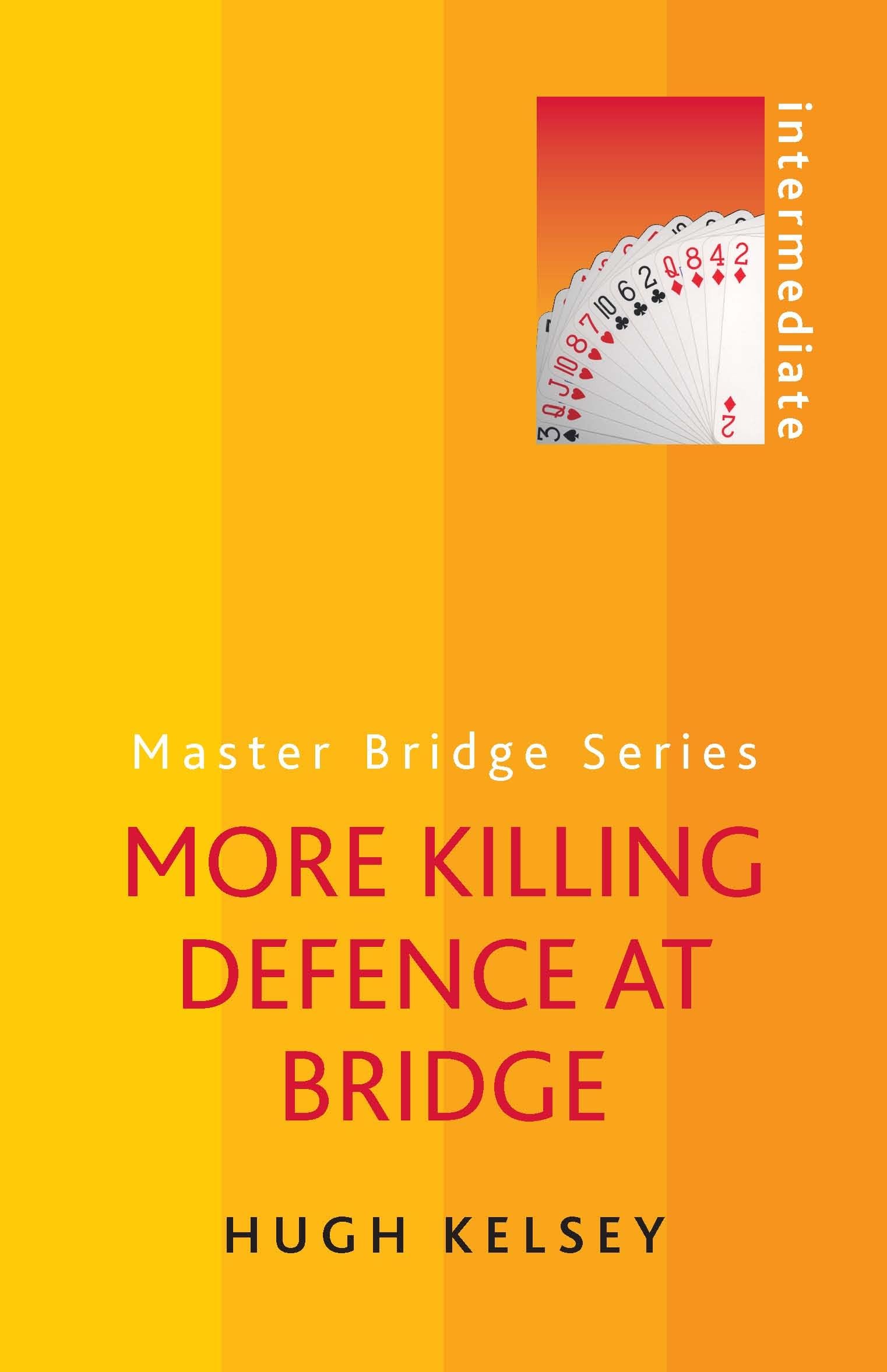 More Killing Defence At Bridge (Master Bridge Series)
