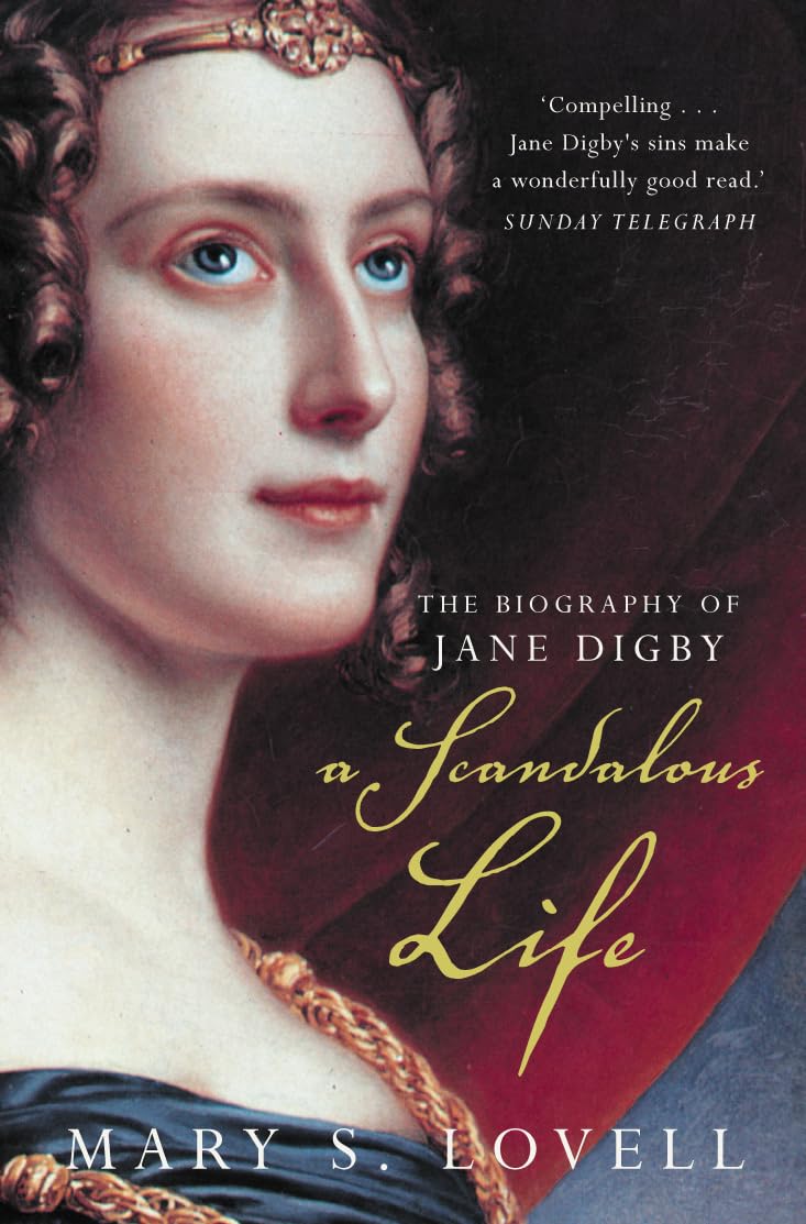 A Scandalous Life: The Biography of Jane Digby,New