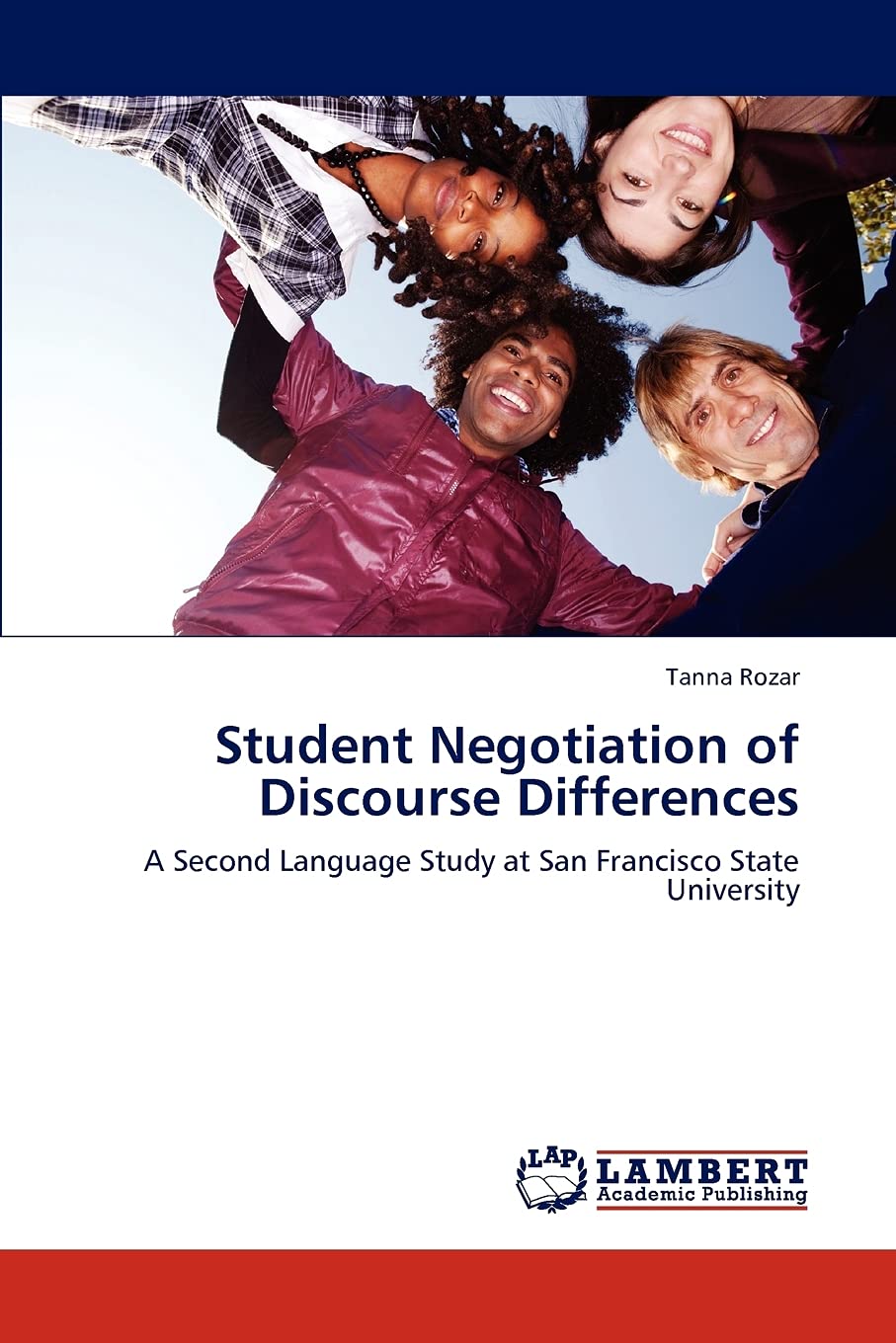 Student Negotiation of Discourse Differences: A Second Language Study at San Francisco State University,Used