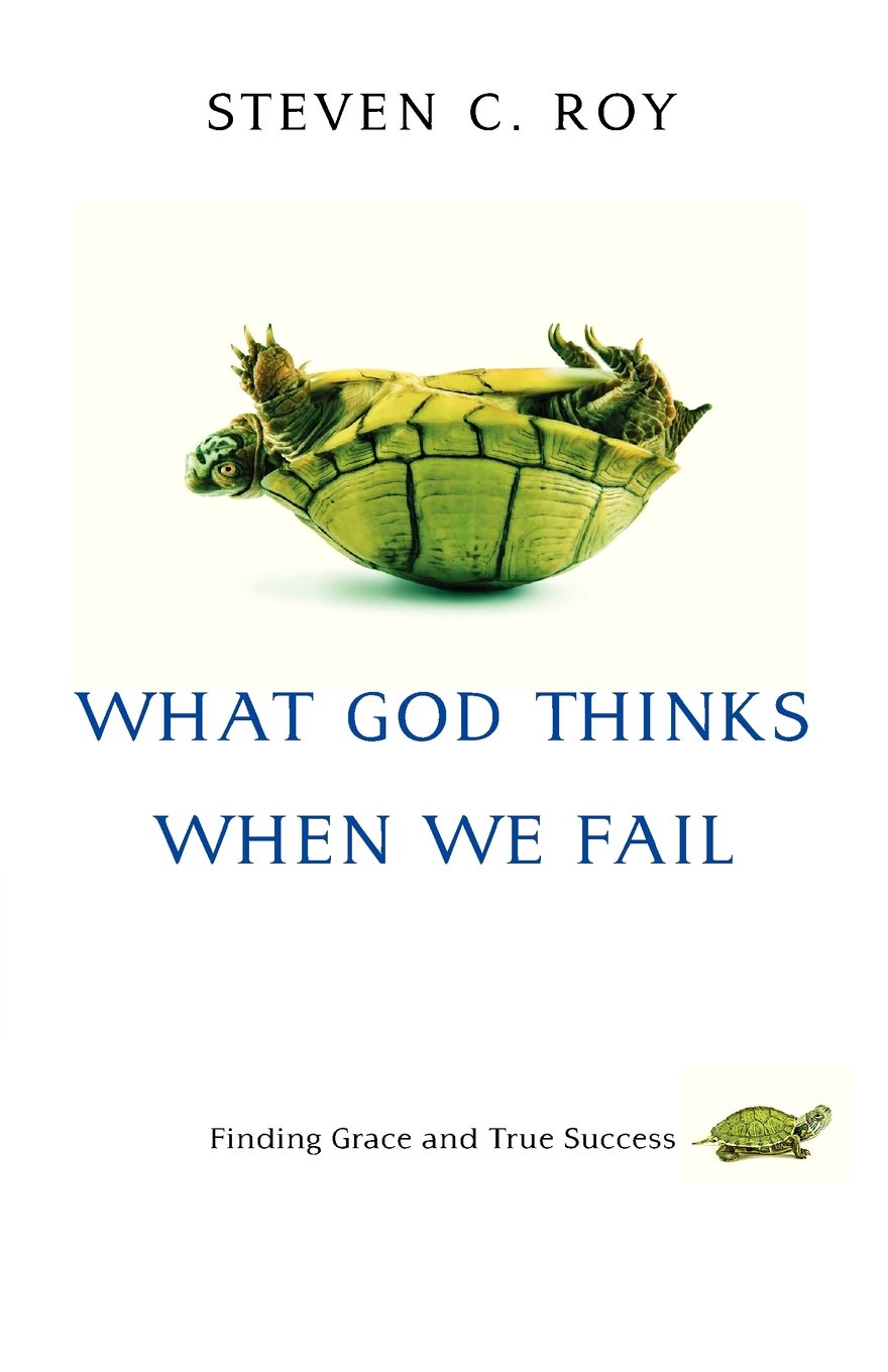 What God Thinks When We Fail: Finding Grace And True Success,Used
