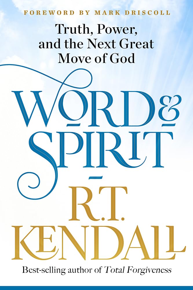 Word And Spirit: Truth, Power, And The Next Great Move Of God,Used