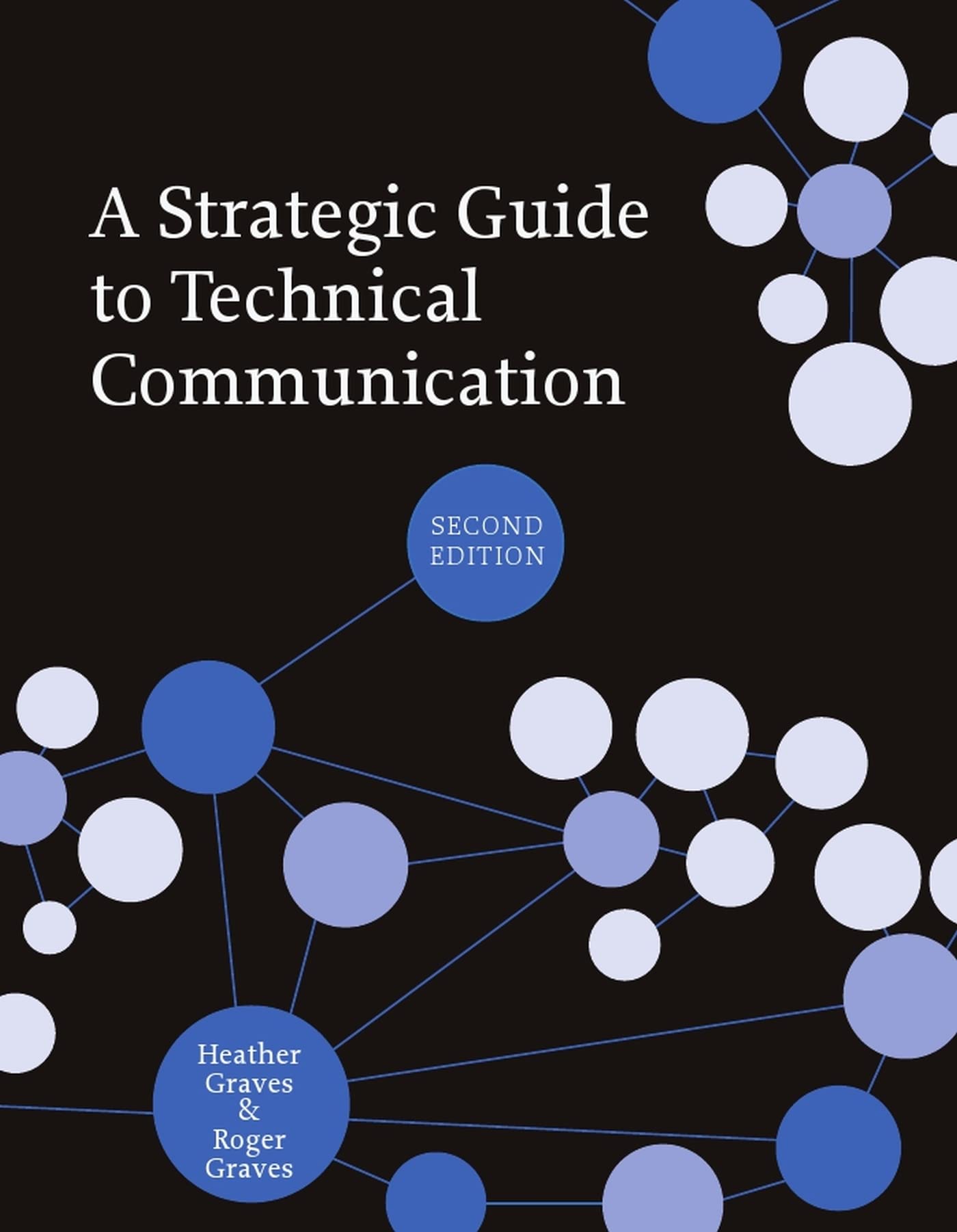 A Strategic Guide to Technical Communication,Used