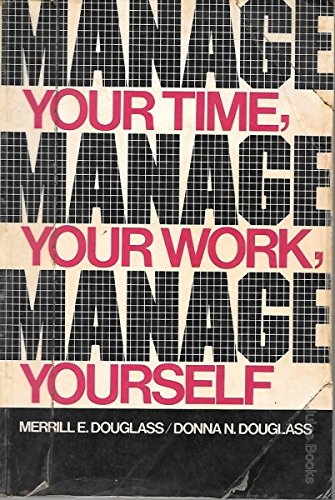 Manage Your Time, Manage Your Work, Manage Yourself,Used