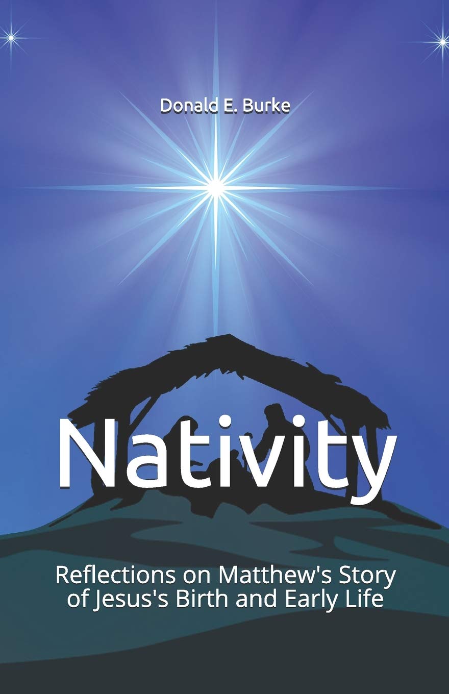 Nativity: Reflections on Matthew's Story of Jesus's Birth and Early Life,Used