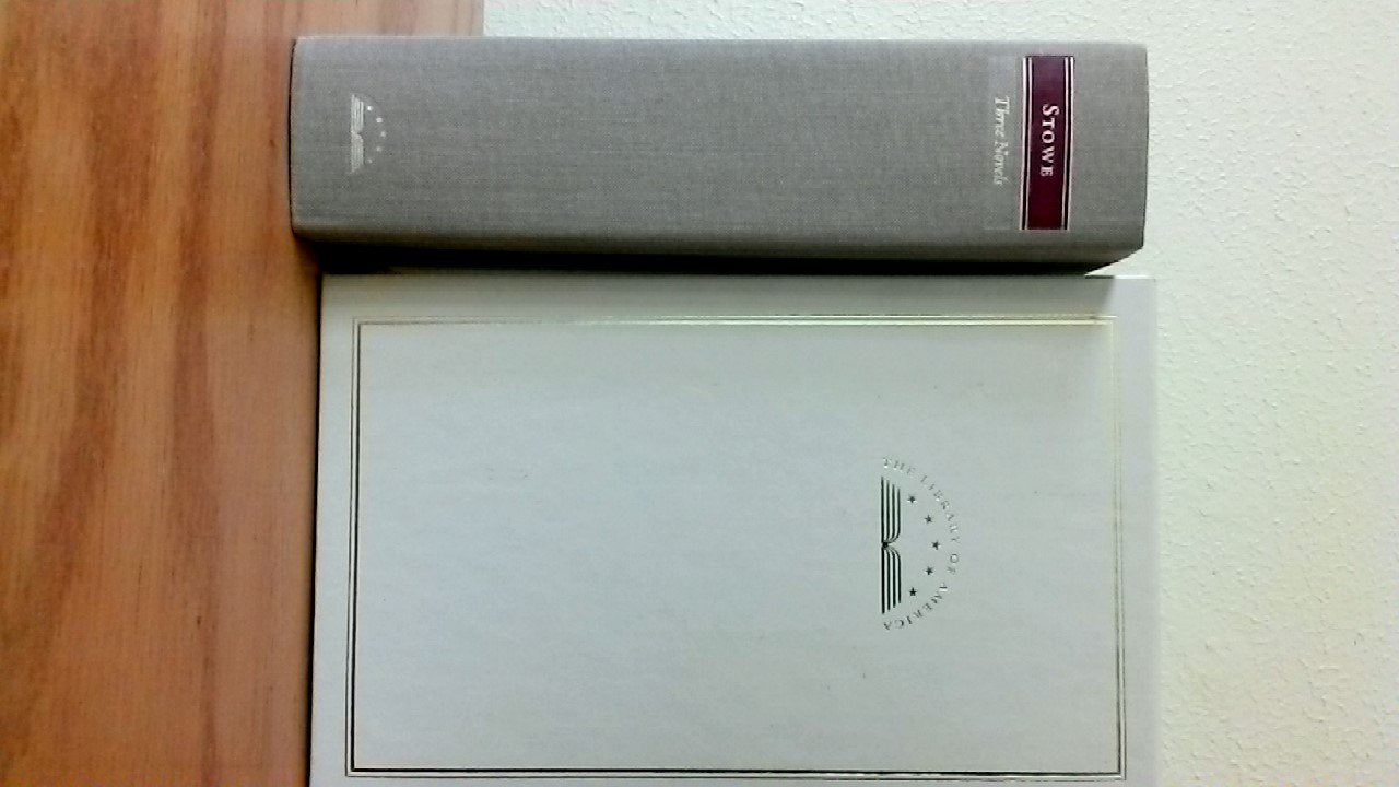 Three Novels: Uncle Tom's Cabin, The Minister's Wooing, Oldtown Folks (The Library of America),Used
