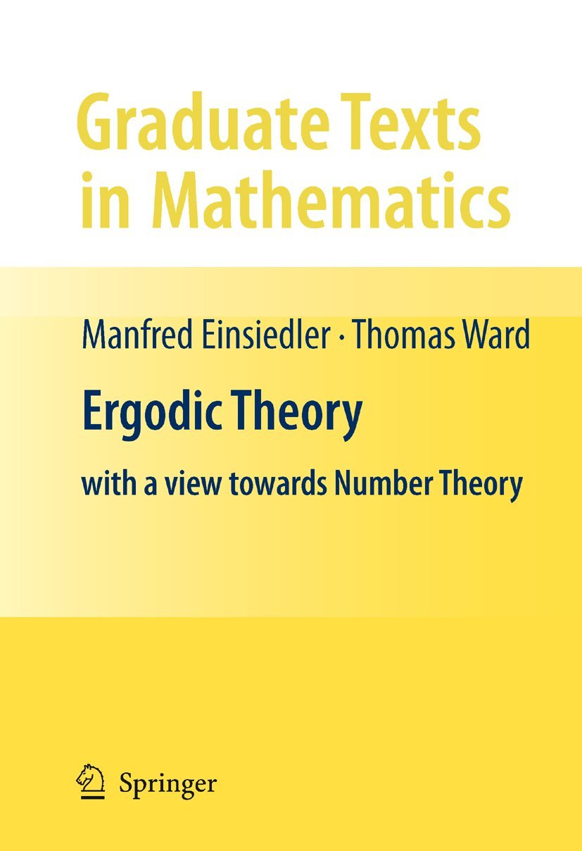 Ergodic Theory: With A View Towards Number Theory (Graduate Texts In Mathematics, 259),Used