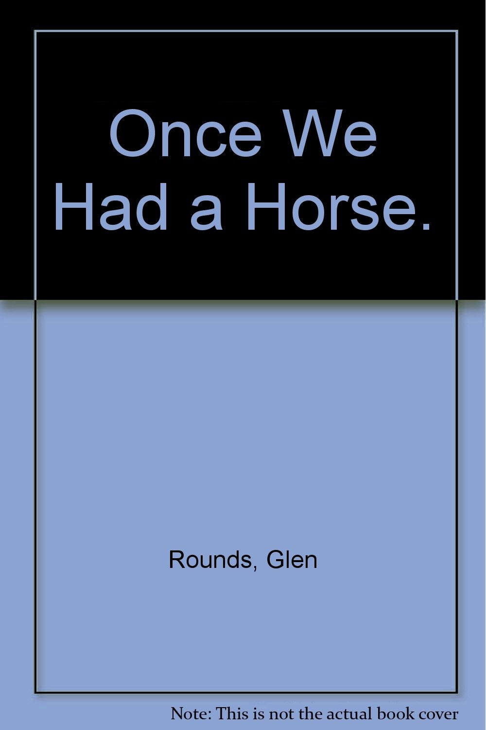 Once We Had a Horse,Used