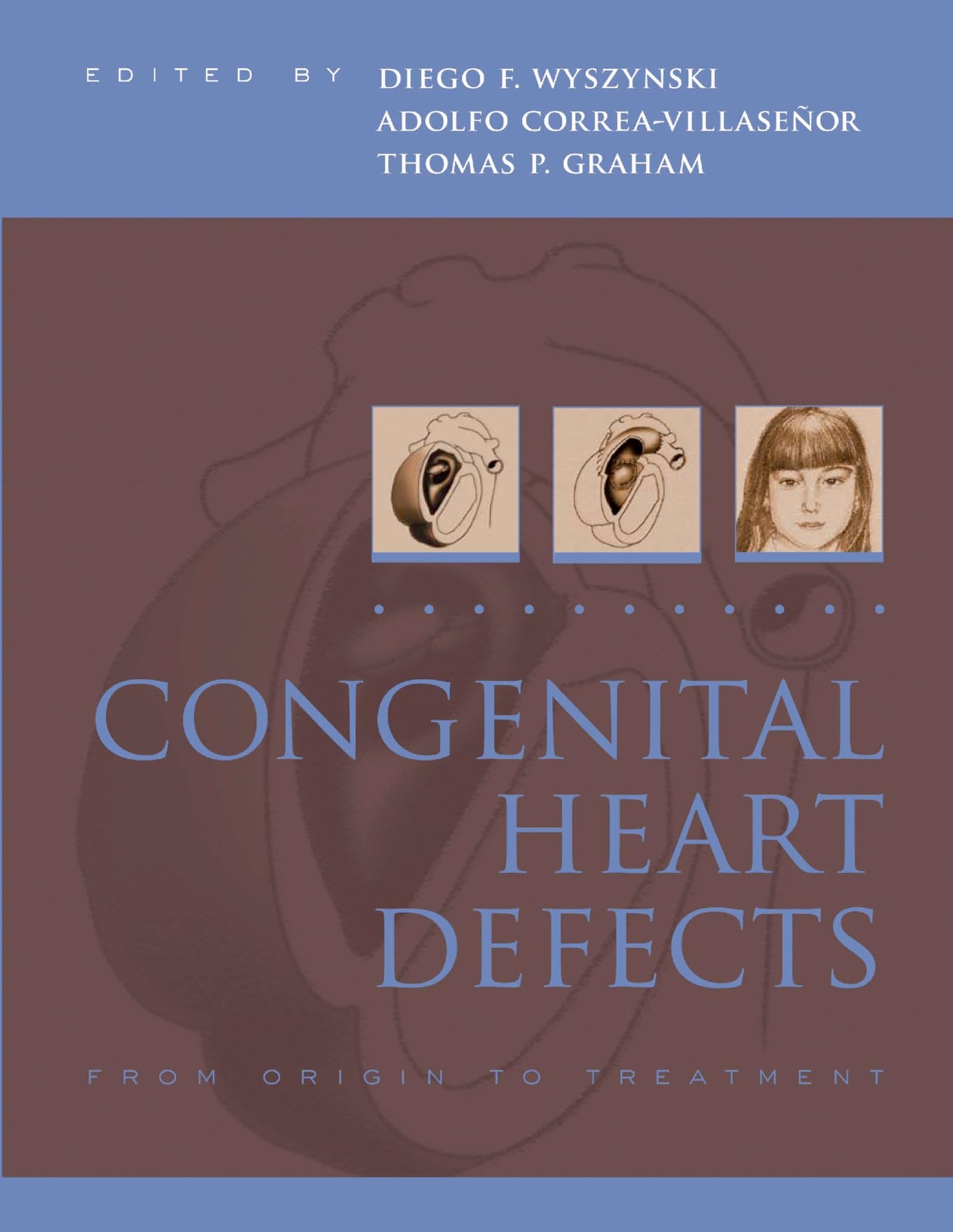 Congenital Heart Defects: From Origin To Treatment,New