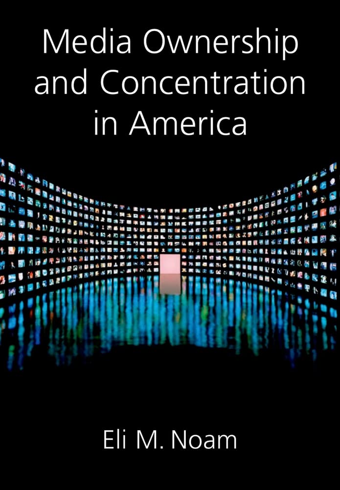 Media Ownership and Concentration in America,Used