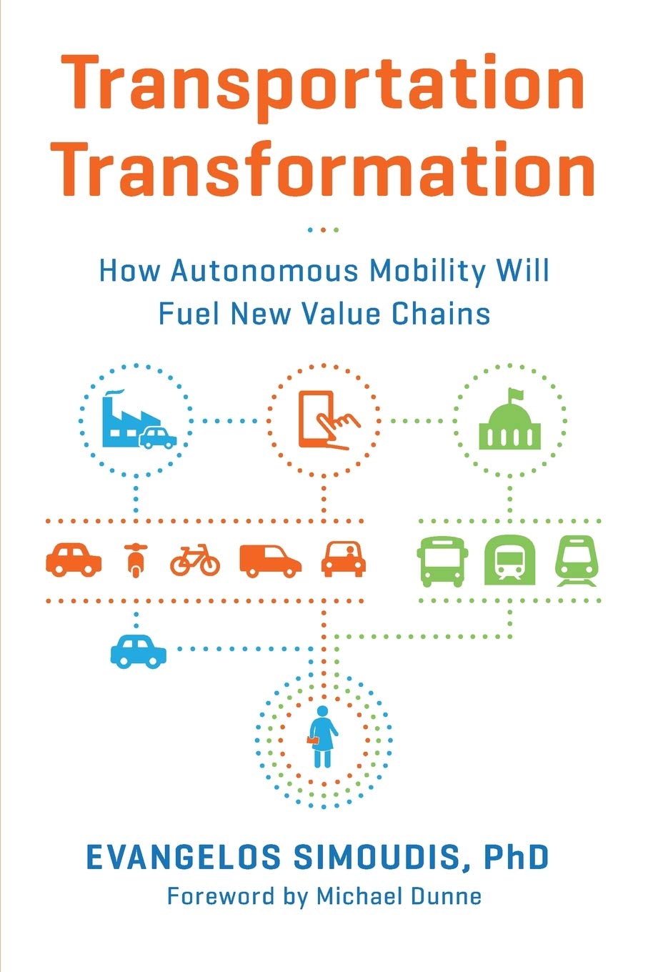 Transportation Transformation: How Autonomous Mobility Will Fuel New Value Chains,Used