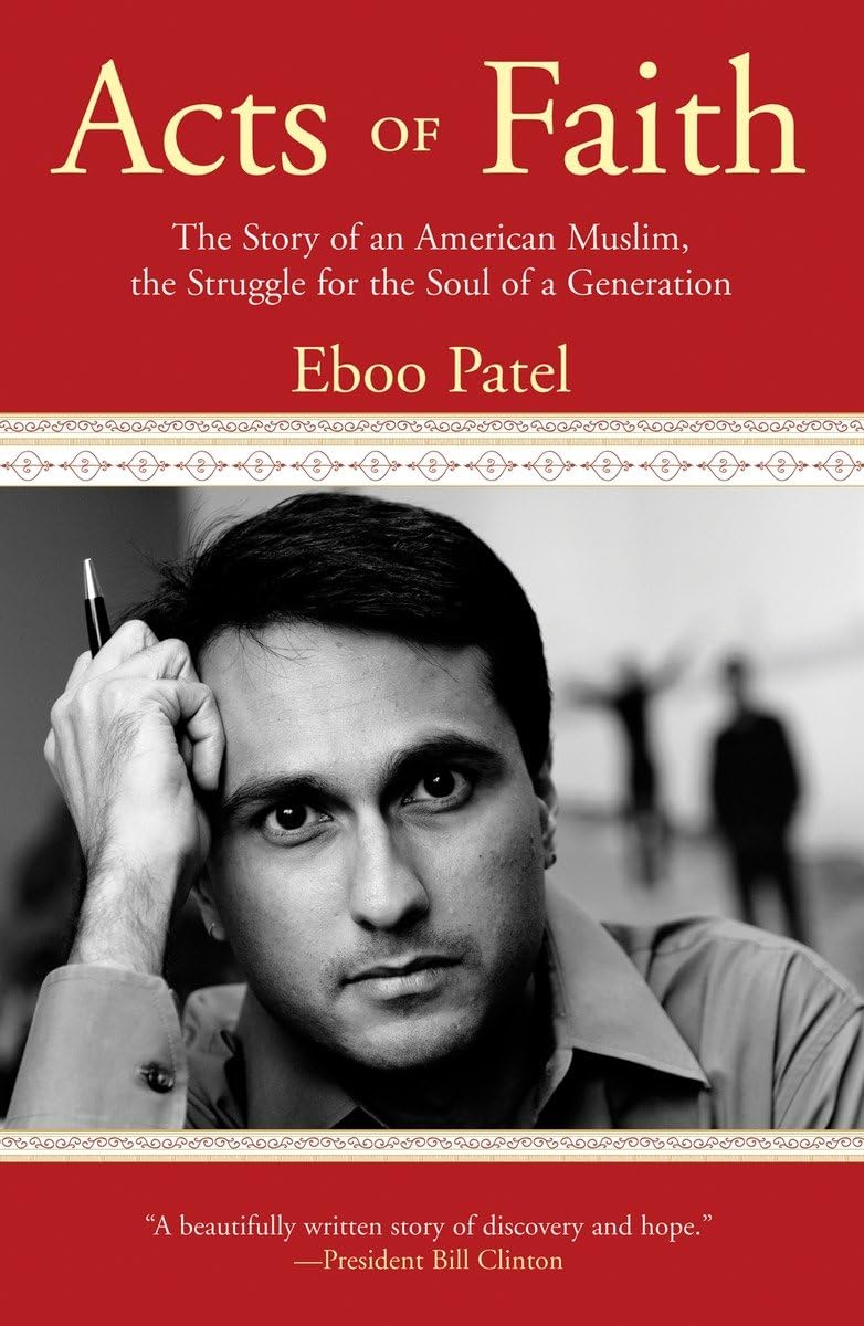 Acts Of Faith: The Story Of An American Muslim, In The Struggle For The Soul Of A Generation,New