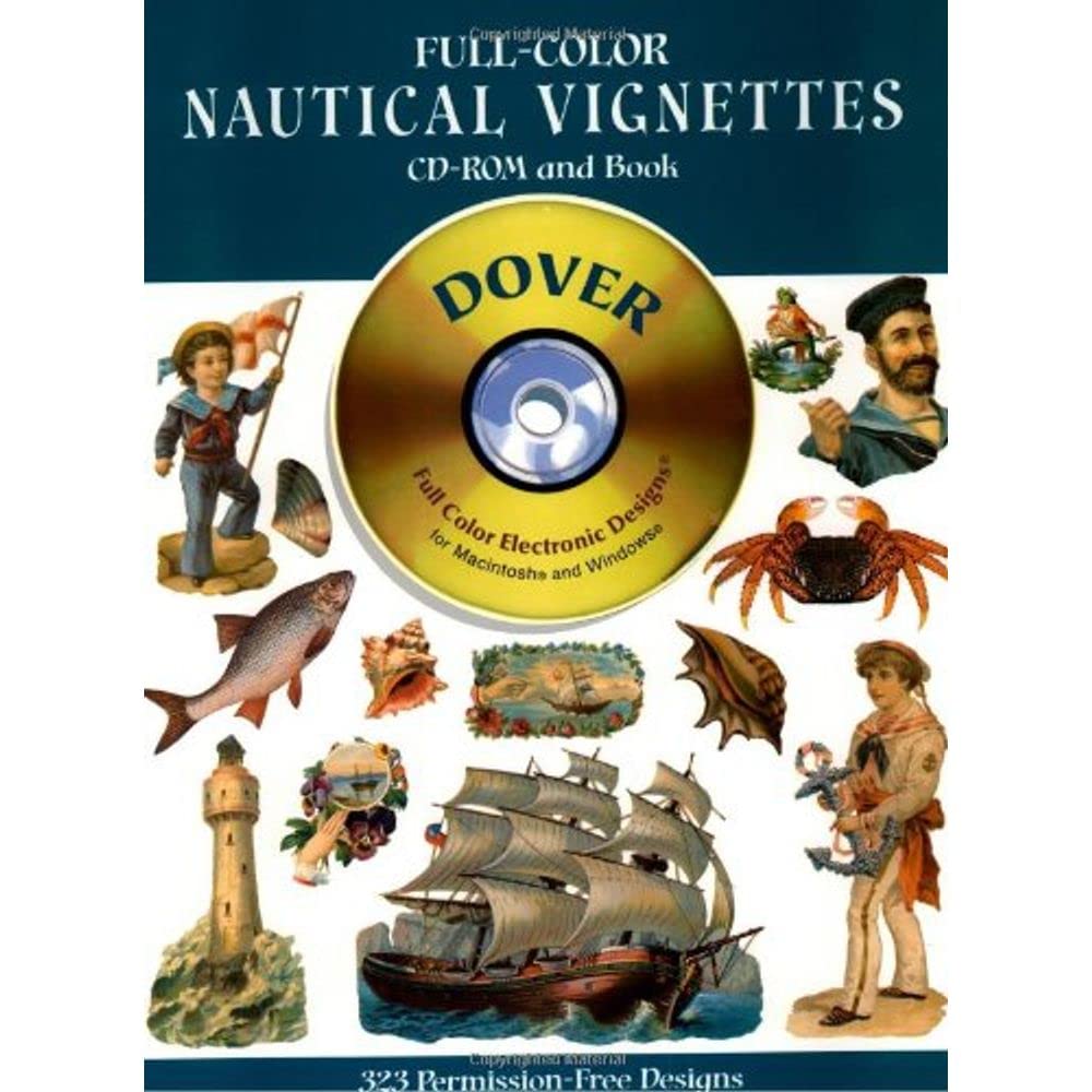 Fullcolor Nautical Vignettes Cdrom And Book (Dover Pictorial Archives)