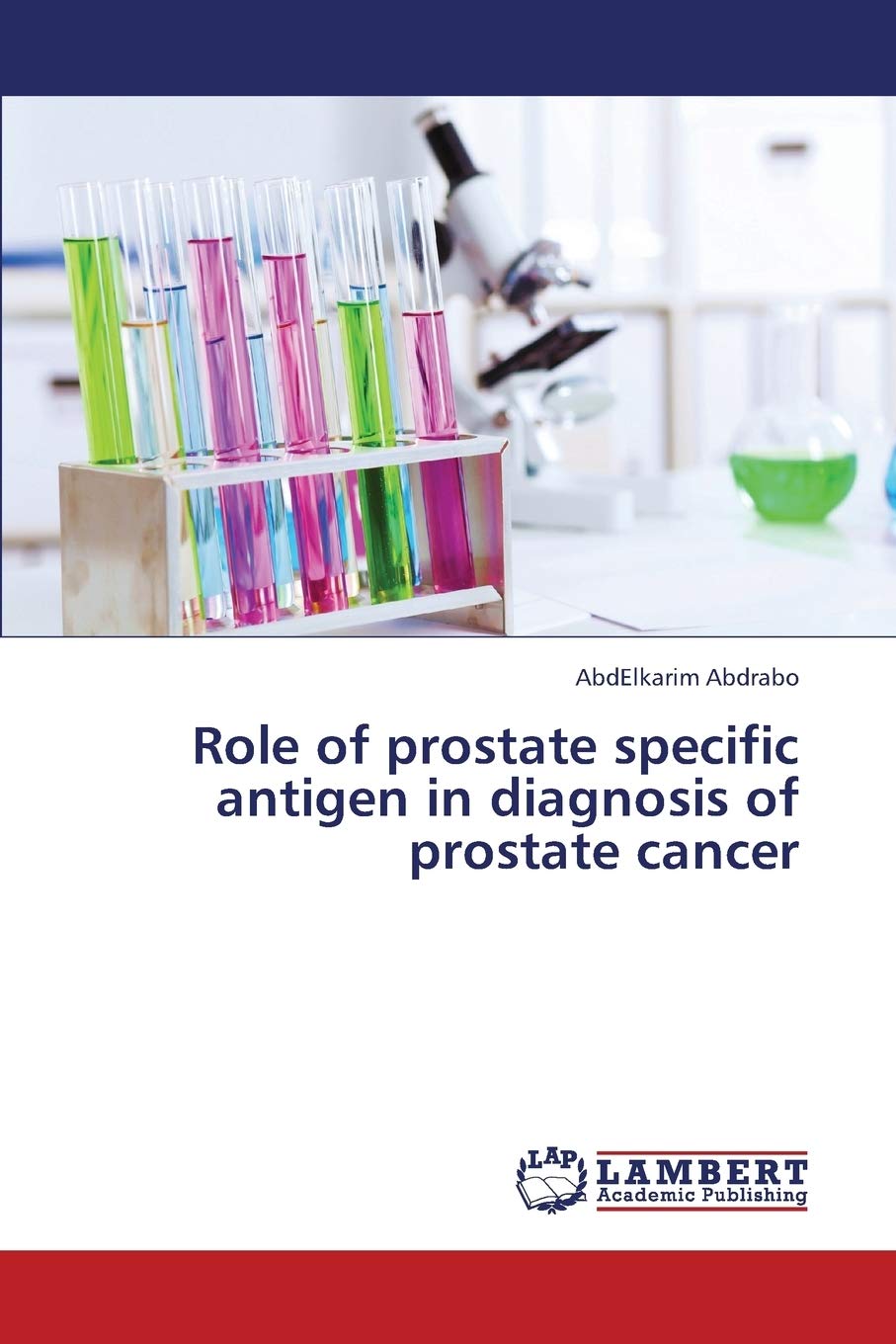 Role of prostate specific antigen in diagnosis of prostate cancer,Used