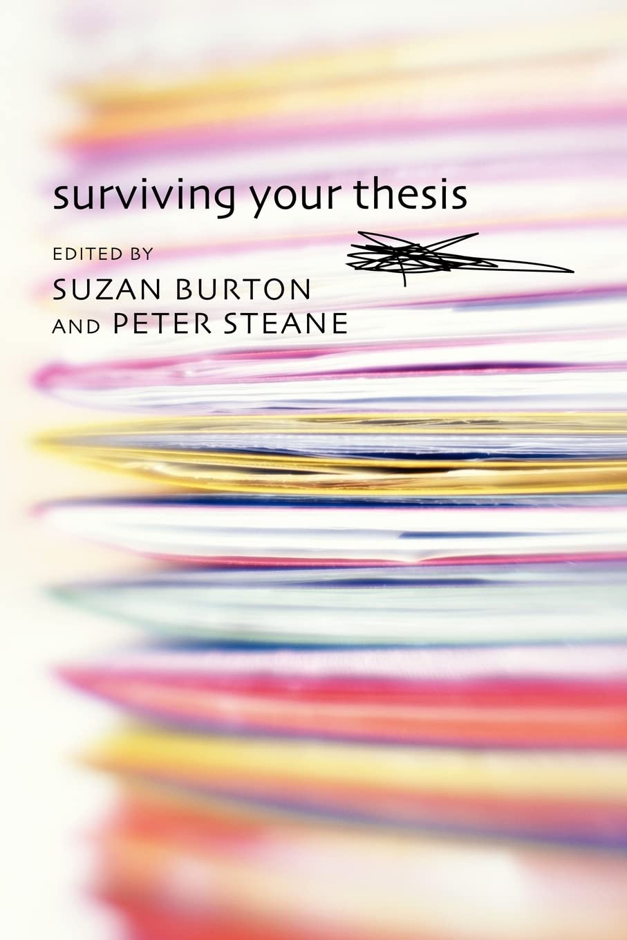 Surviving Your Thesis,New