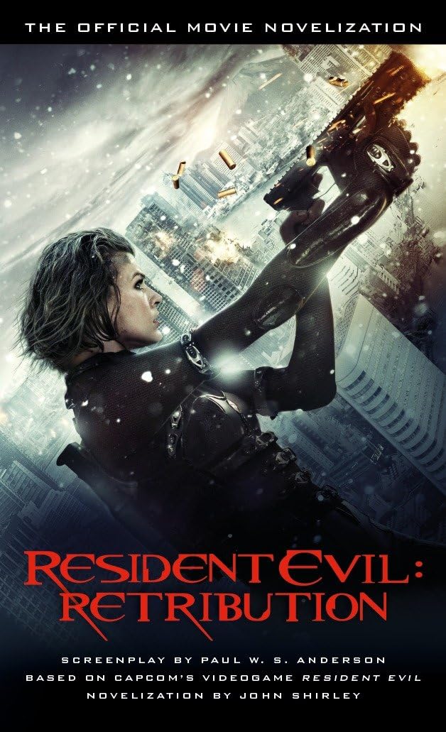 Resident Evil: Retribution The Official Movie Novelization,Used