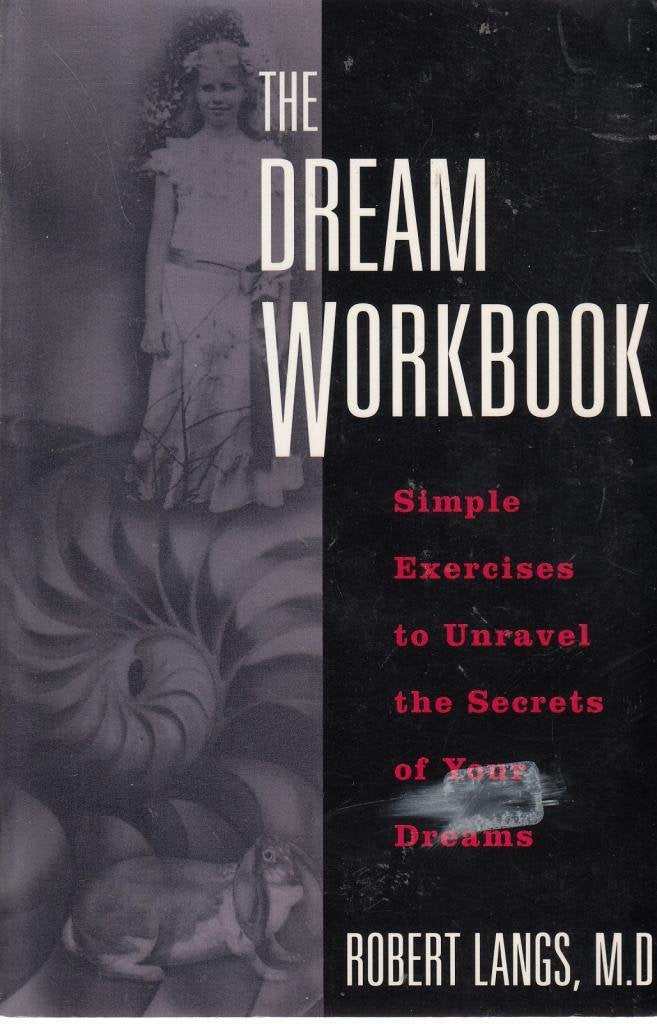 Dream Workbook: Simple Exercises To Unravel The Secrets Of Your Dreams,Used