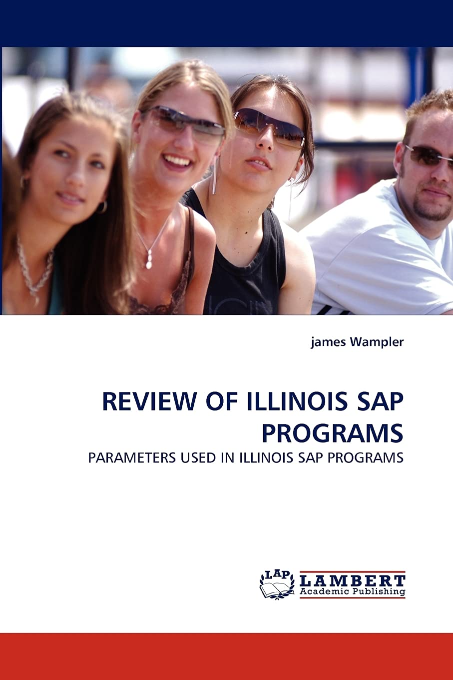 REVIEW OF ILLINOIS SAP PROGRAMS: PARAMETERS USED IN ILLINOIS SAP PROGRAMS,Used