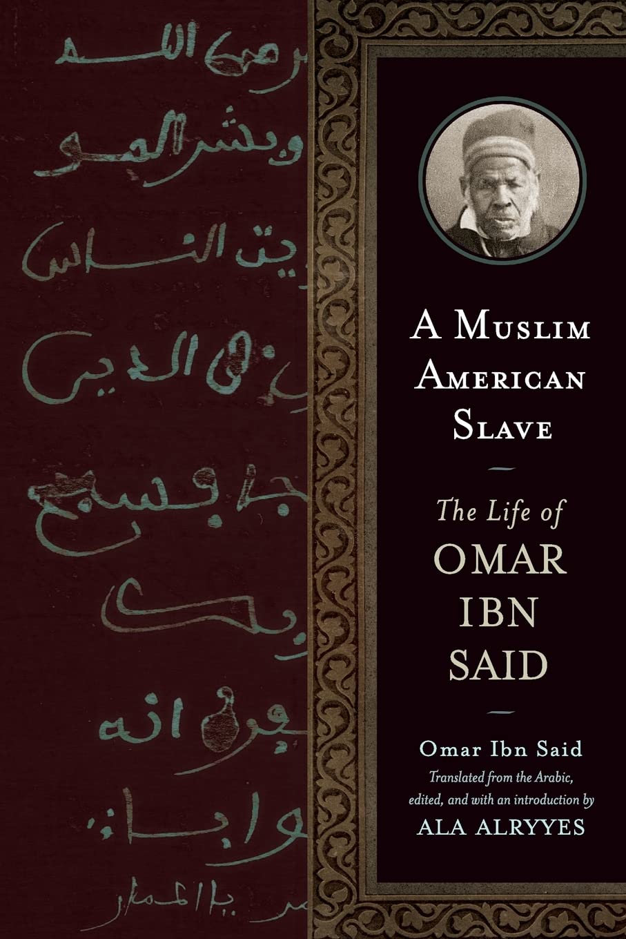 A Muslim American Slave: The Life of Omar Ibn Said (Wisconsin Studies in Autobiography),Used