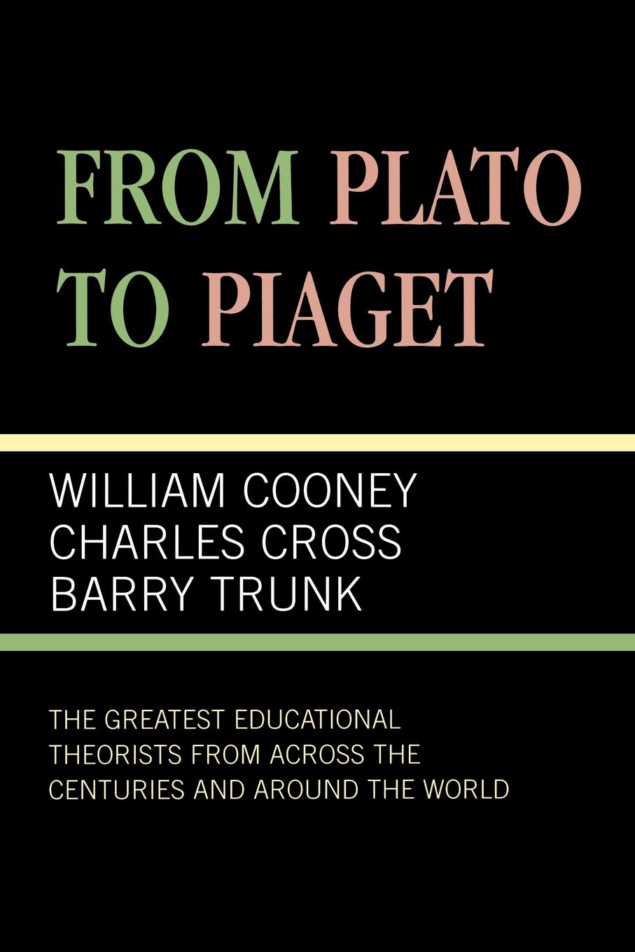 From Plato To Piaget,Used