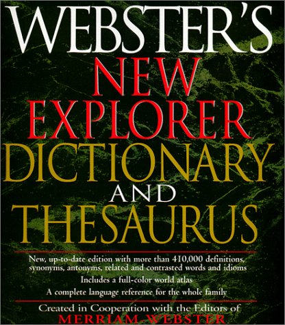 Webster's New Explorer Dictionary and Thesaurus,Used