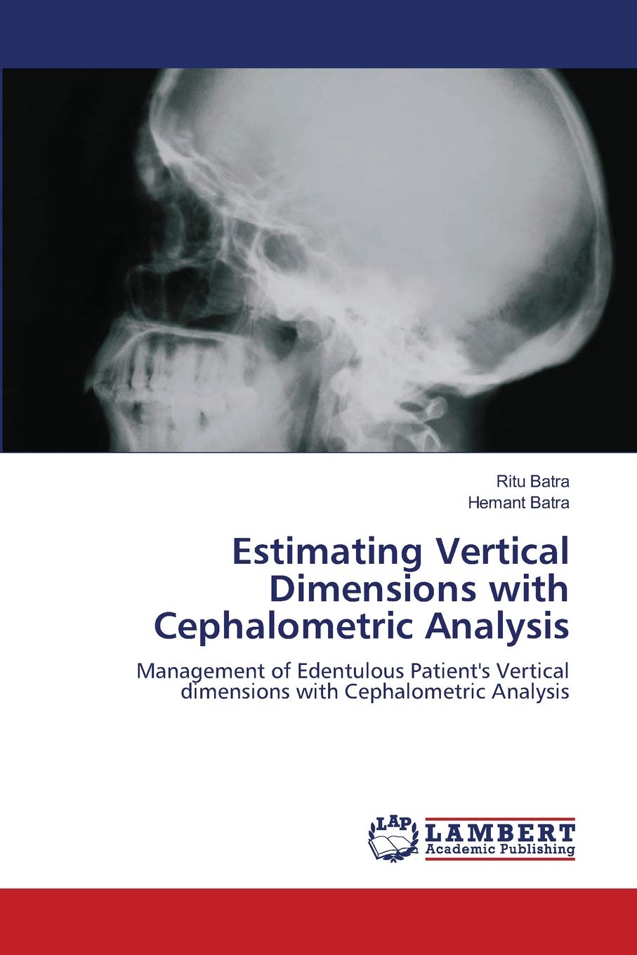 Estimating Vertical Dimensions with Cephalometric Analysis: Management of Edentulous Patient's Vertical dimensions with Cephalom,Used