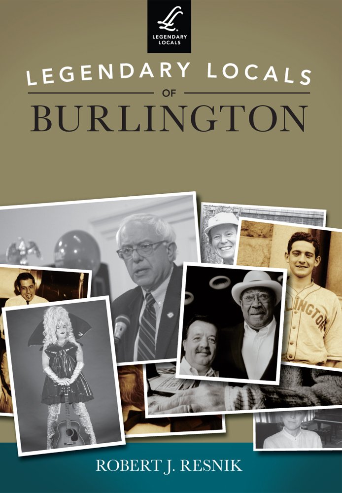 Legendary Locals Of Burlington,Used