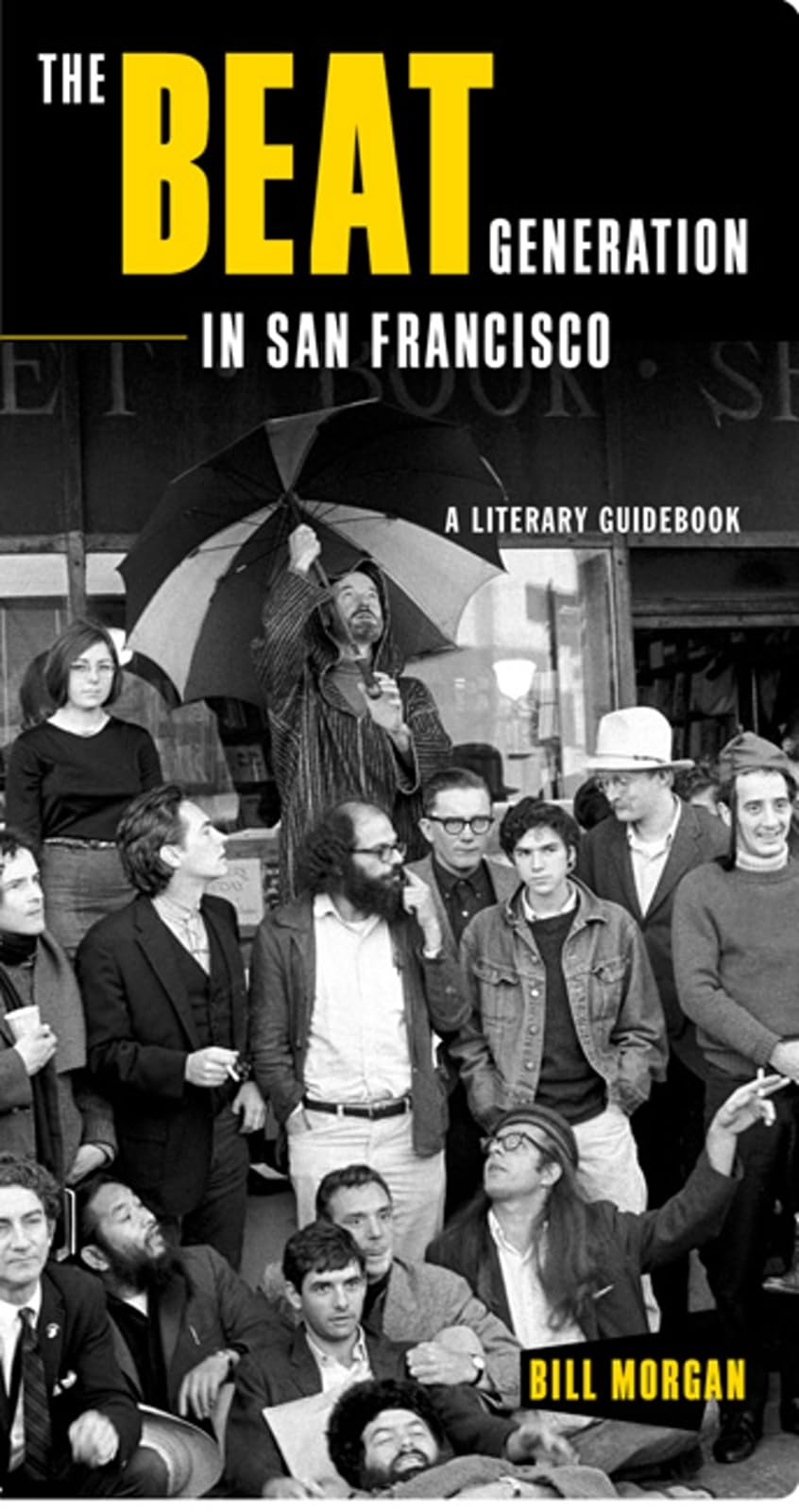 The Beat Generation in San Francisco: A Literary Tour,New