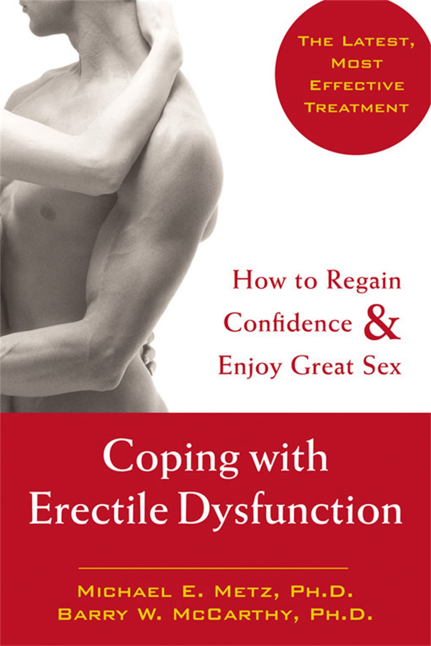 Coping With Erectile Dysfunction: How To Regain Confidence And Enjoy Great Sex