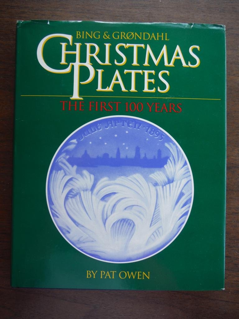 Bing & Grondhal Christmas Plates: The First 100 Years,New