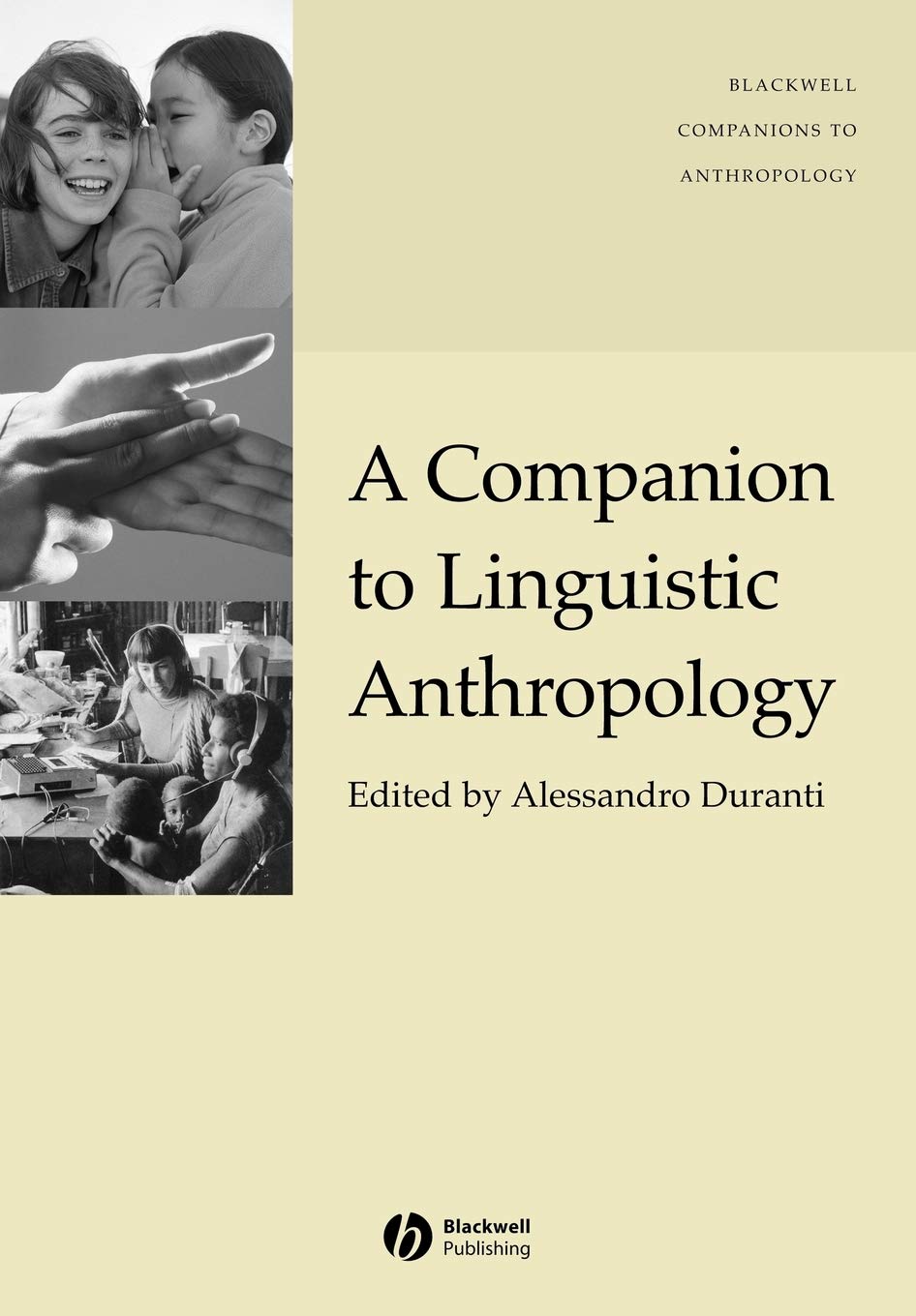 A Companion to Linguistic Anthropology,Used