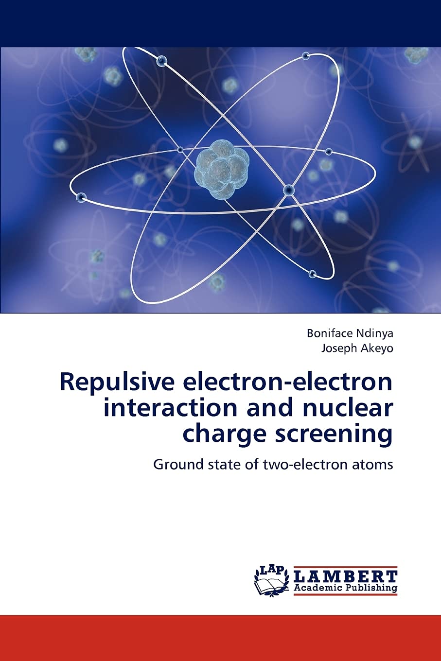 Repulsive electronelectron interaction and nuclear charge screening: Ground state of twoelectron atoms,Used
