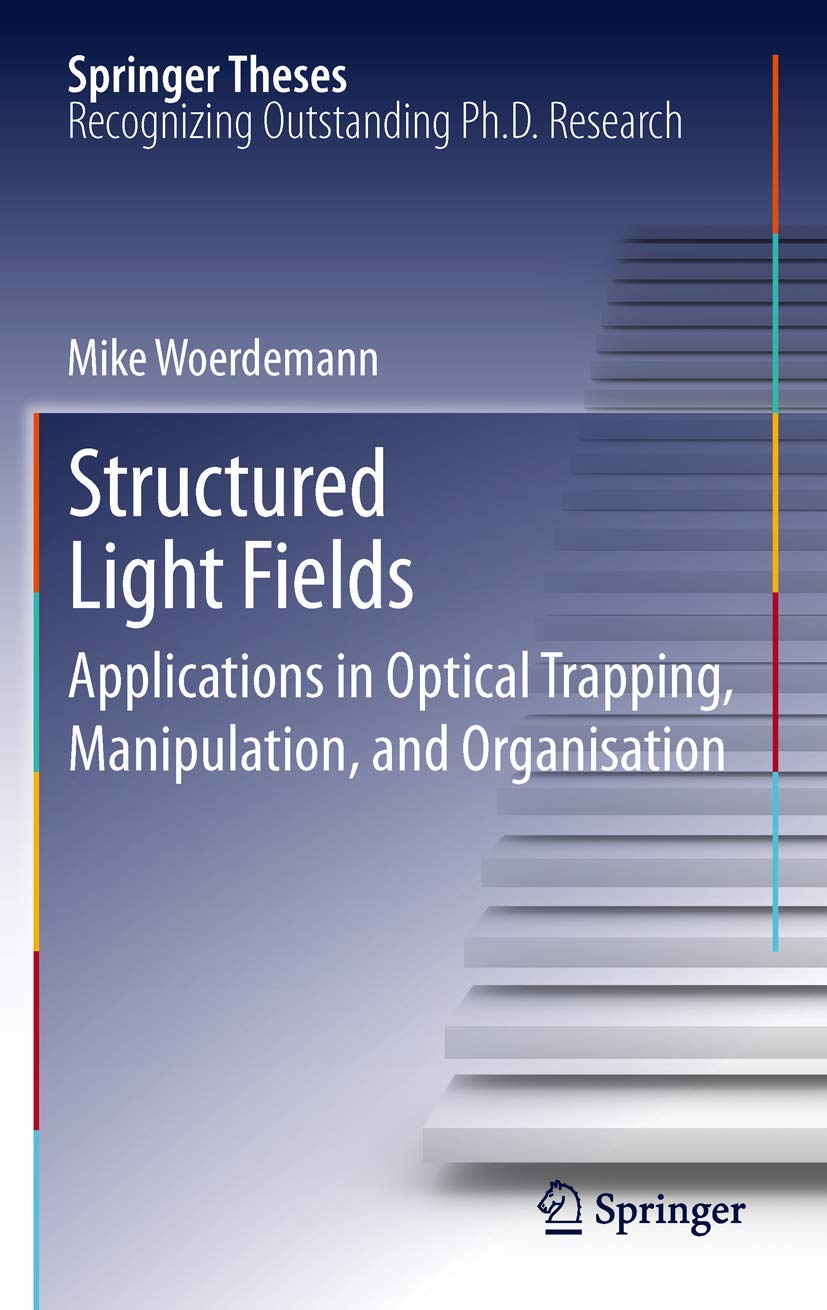 Structured Light Fields (Springer Theses),Used