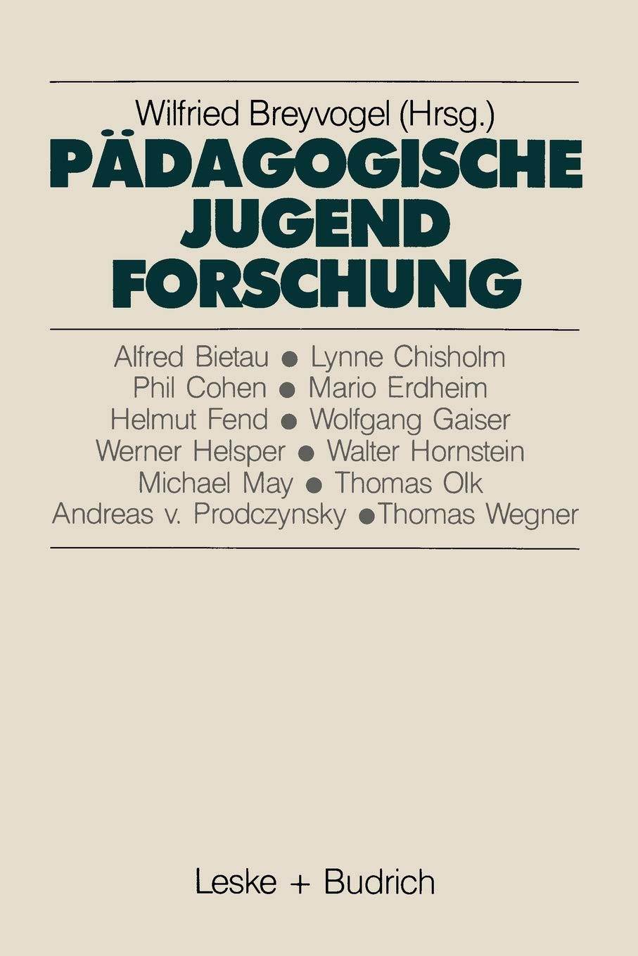 Pdagogische Jugendforschung: Erkenntnisse und Perspektiven (Studien zur Jugendforschung, 4) (German Edition),Used