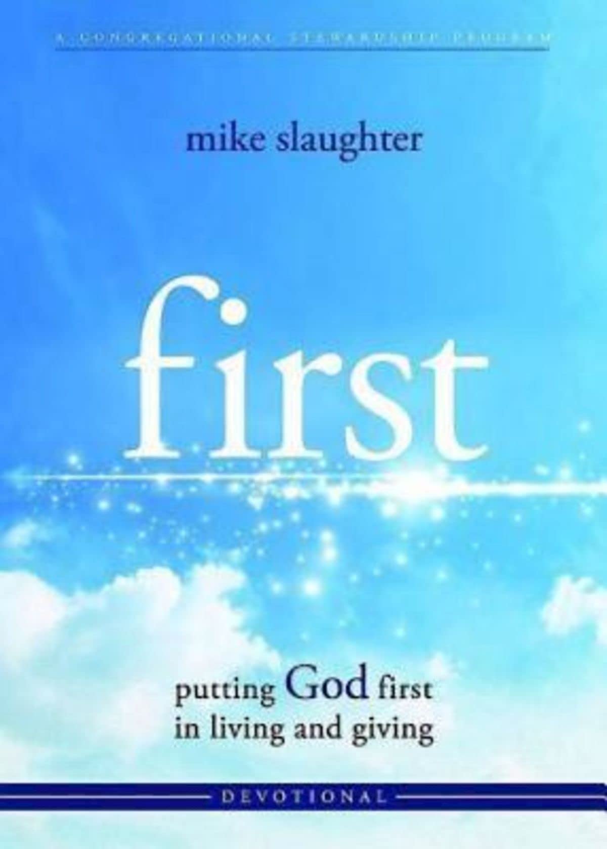 first  Devotional: putting GOD first in living and giving,Used