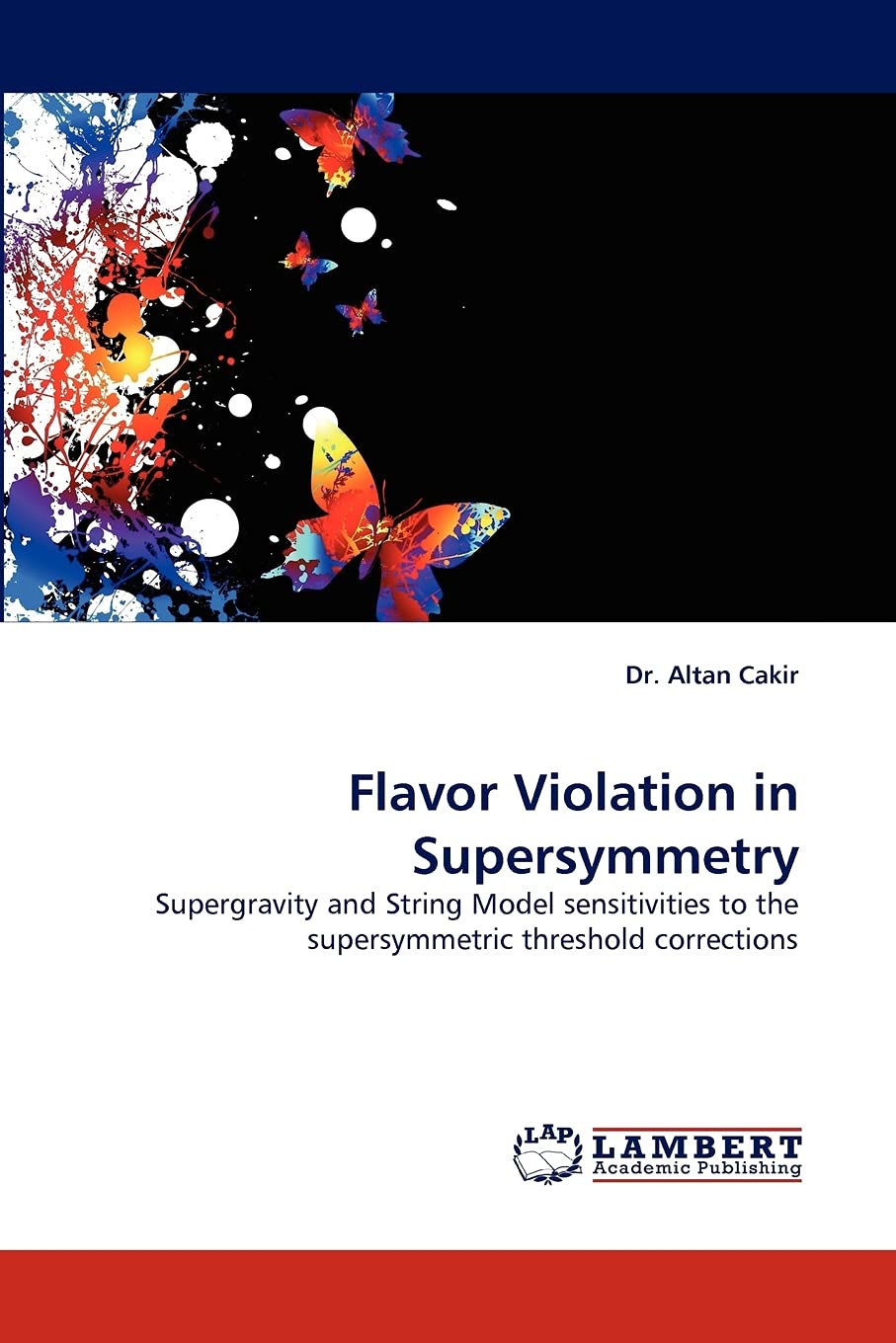 Flavor Violation in Supersymmetry: Supergravity and String Model sensitivities to the supersymmetric threshold corrections,Used