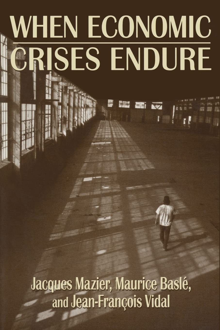 When Economic Crises Endure,Used