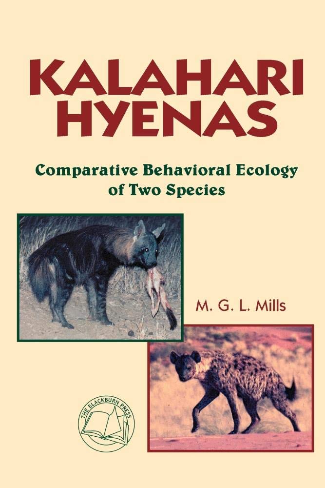 Kalahari Hyenas : Comparative Behavioral Ecology of Two Species,Used