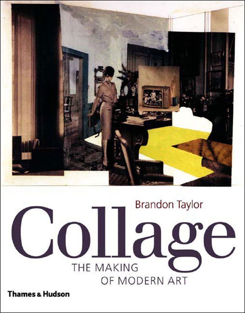 Collage: The Making Of Modern Art,Used